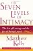 The Seven Levels of Intimacy: The Art of Loving and the Joy of Being Loved