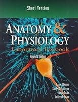Anatomy & Physiology Lab Text, Short Version