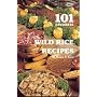 One Hundred and One Favorite Wild Rice Recipes