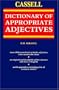 The Cassell Dictionary of Appropriate Adjectives