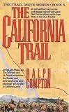 The California Trail (Trail Drive)