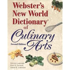 Webster's New World Dictionary of Culinary Arts (2nd Edition)
