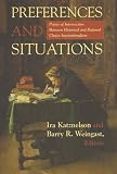 Preferences And Situations: Points of Intersection Between Historical And Rational Choice Institutionalism