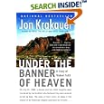 Under the Banner of Heaven: A Story of Violent Faith by Jon Krakauer