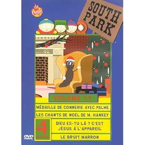South Park : Saison 3 (Vol.11) : M�daille de connerie avec palme / Les Chants de No�l de M.Hankey / Dieu es-tu l� ? C'est j�sus � l'appareil / Le Bruit marron