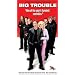 Big Trouble [VHS]