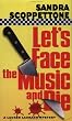 Let's Face the Music and Die