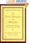The Five Books of Moses: The Schocken Bible, Volume I (The Schocken Bible , Vol 1)