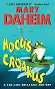 Hocus Croakus: A Bed-and-Breakfast Mystery (Bed-And-Breakfast Mysteries (Paperback))