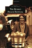 Romeo Peach Festival,   The  (MI)  (Images  of  America)