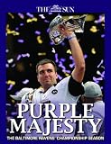 Purple Majesty - Baltimore Ravens Super Bowl Champions