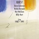 Dave Liebman; Richie Beirach; Ron McClure; Billy Hart Dave Liebman & Richie Beirach: Quest Live 1988 + 1991