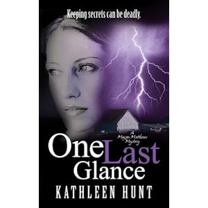 【クリックで詳細表示】One Last Glance， A Megan Matthews Mystery [ペーパーバック]