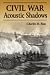 Civil War Acoustic Shadows