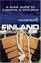 Culture Smart! Finland (Culture Smart! The Essential Guide to Customs & Culture)