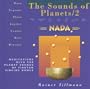 The Sounds of Planets: Meditations With the Planet Sounds of Tibetan Singing Bowls, Vol. 2