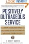 Positively Outrageous Service
