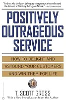 Positively Outrageous Service