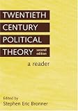 Twentieth Century Political Theory: A Reader