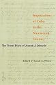 Impressions of Cuba in the Nineteenth Century: The Travel Diary of Joseph J. Dimock (Latin American Silhouettes)