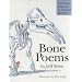 Bone Poems