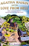 Agatha Raisin and the Love from Hell (Agatha Raisin 11)