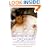 Romancing the Ordinary: A Year of Simple Splendour