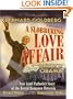 A Slobbering Love Affair: The True (and Pathetic) Story of the Torrid Romance Between Barack Obama and the Mainstream Media