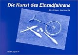 Die Kunst des Einradfahrens
