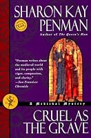 Cruel as the Grave (Ballantine Reader's Circle)