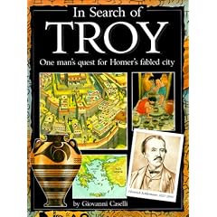 In Search of Troy : One man's quest for Homer's fabled city