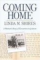 Coming Home: A Woman's Story of Conversion to Judaism