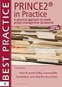 PRINCE2 in Practice: A Practical Approach to Create Project Management Documents