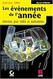 Les �v�nements de l'ann�e : internet, jeux vid�o et multim�dia