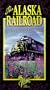 Alaska Railroad [VHS]
