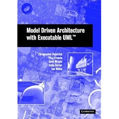 Model Driven Architecture with Executable UML
