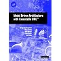 Model Driven Architecture with Executable UML