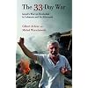 The 33 Day War: Israel's War on Hezbollah in Lebanon and Its Aftermath
