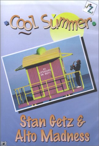Free Download Of Stan Getz & Alto Madness - Cool Summer