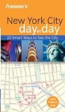 Frommer's New York City Day-by-Day (Frommers Day by Day)