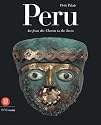 Peru: Art from the Chavin to the Incas (Collections Du Petit Palais, Musee Des Beaux-Arts de la VILL)