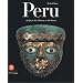 Peru: Art from the Chavin to the Incas (Collections Du Petit Palais, Musee Des Beaux-Arts de la VILL)