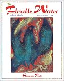 The Flexible Writer: A Basic Guide (4th Edition)