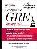 Cracking the GRE Biology Test, 4th Edition (Graduate Test Prep) Deborah Guest