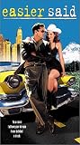 Easier Said [VHS]