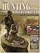 Classic Hunting Collectibles: Identification & Price Guide