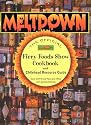 Meltdown: The Official Fiery Foods Show Cookbook and Chilehead Resource Guide