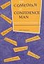 The Comedian as Confidence Man: Studies in Irony Fatigue (Humor in Life & Letters Series)