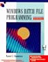 Windows Batch File Programming/Book and Disk
