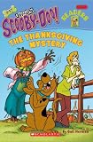The Thanksgiving Mystery (Scooby-Doo! Readers: Level 2 (Pb))